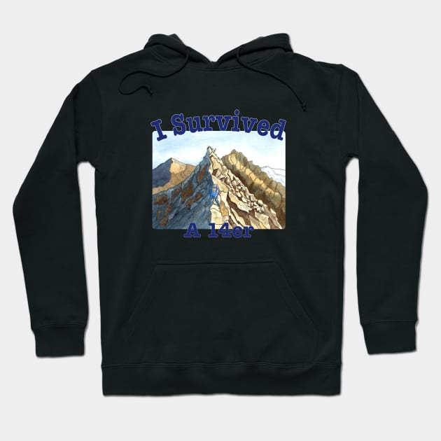 I Survived A 14er Hoodie by MMcBuck